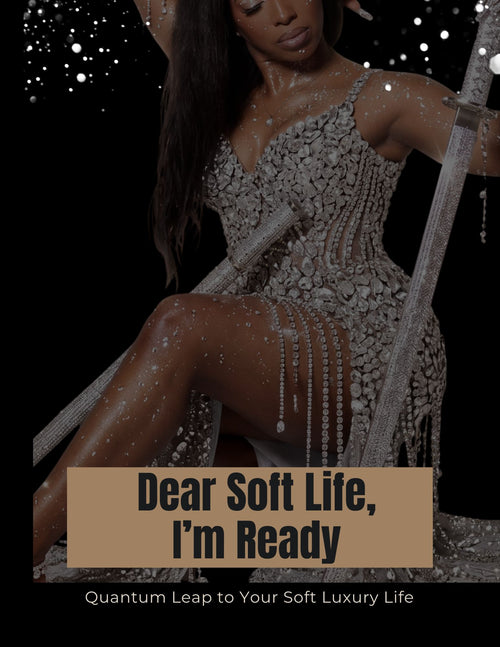 Dear Soft Life, I'm Ready: Physical Copy